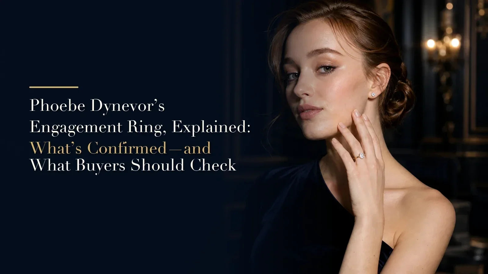 Phoebe Dynevor inspired engagement-ring editorial cover with an oval ring in a luxury setting